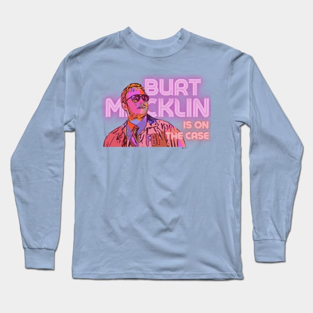 Burt Macklin Long Sleeve T-Shirt by JJ Barrows 